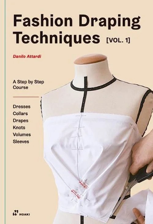 Book Fashion Draping Techniques Volume 1