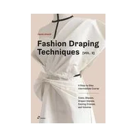 Book Fashion Draping Techniques Volume 2