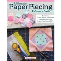 Book Ultimate Paper Piecing Reference Guide